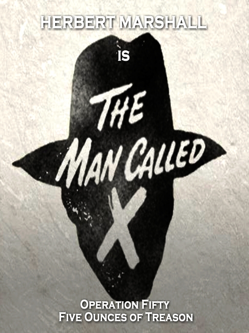 Title details for The Man Called X, Volume 7 by Staff Writer - Available